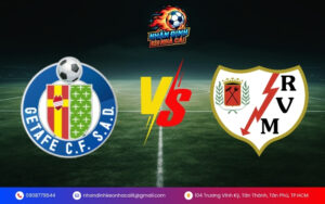 Nhận Định Trận Getafe vs Rayo Vallecano