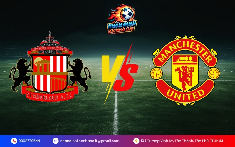 Nhận Định Trận Sunderland vs Manchester United