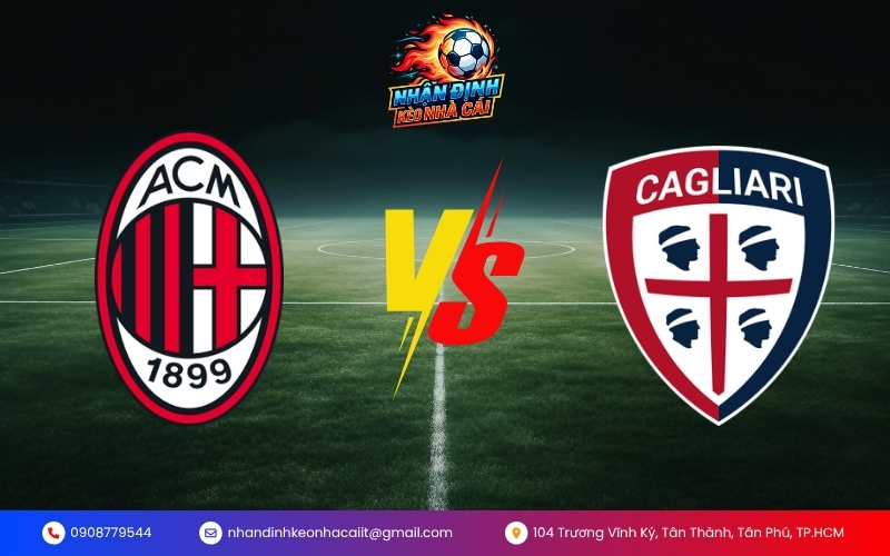 Nhận Định Trận Milan vs Cagliari
