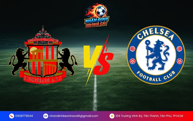 Nhận Định Trận Sunderland vs Chelsea
