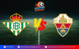 Soi Kèo Real Betis vs Elche
